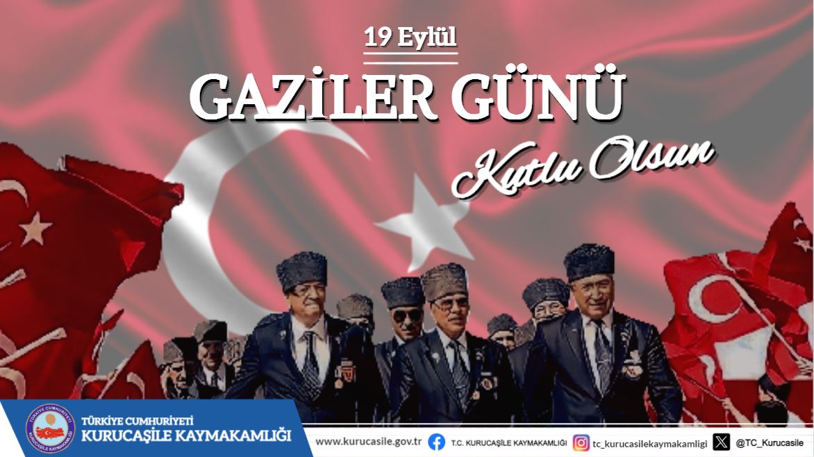 Kaymakam Selim Eser’in "19 Eylül Gaziler Günü" mesajı;